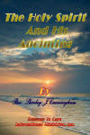 Holy Spirit and His Anointing